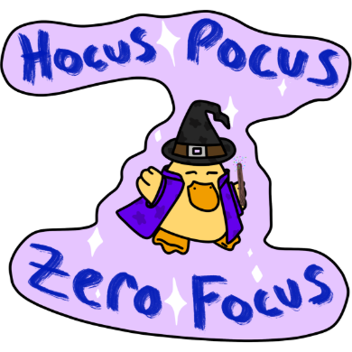 "Hocus Pocus Zero Focus" Small Vinyl Sticker
